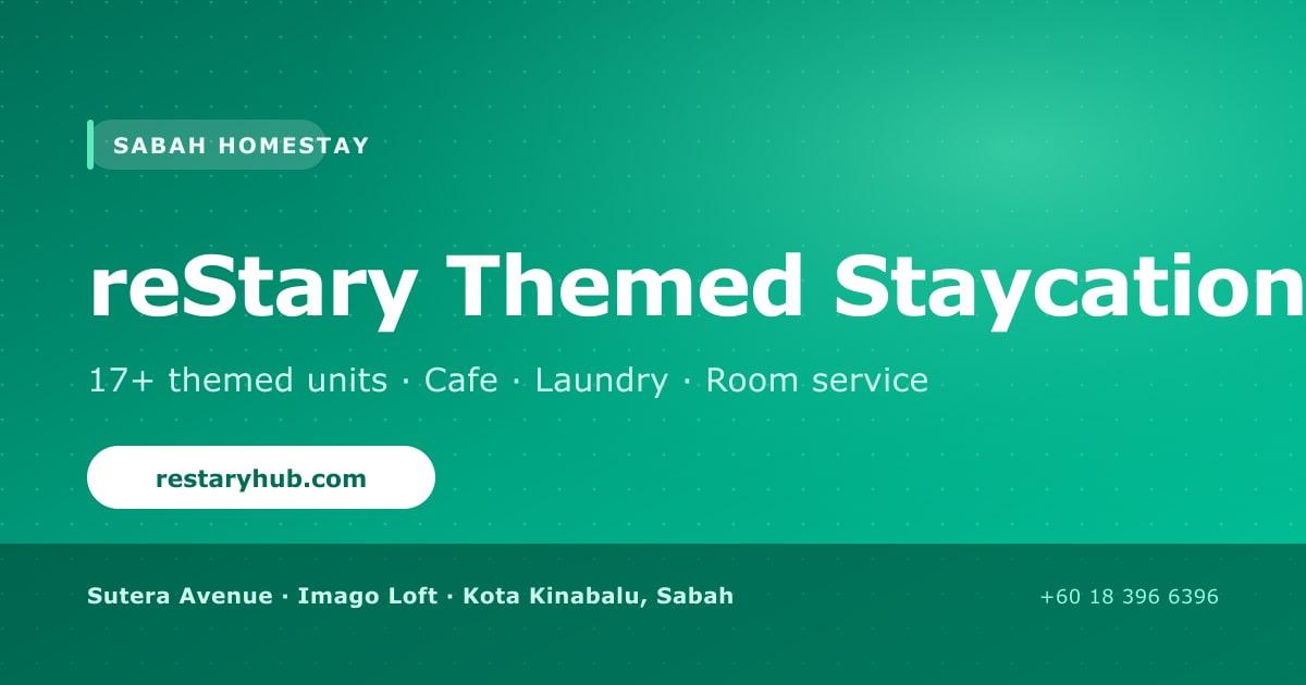 Imago Loft, Kota Kinabalu — reStary Themed Staycation hero